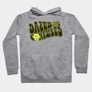 Dazed & Confused Hoodie